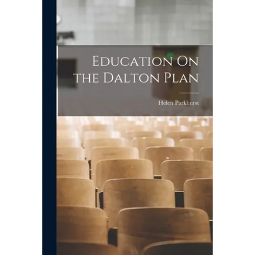 Education On the Dalton Plan - Paperback