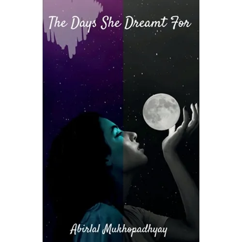 The Days She Dreamt For - Paperback