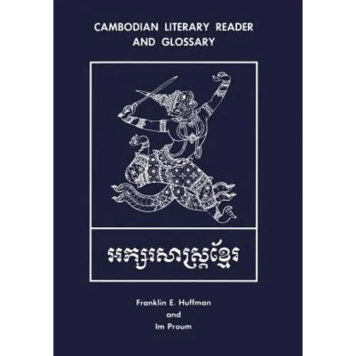 Cambodian Literary Reader and Glossary - Paperback