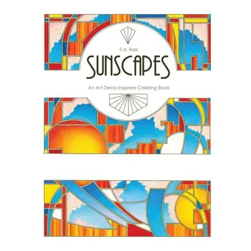 Sunscapes: An Art Deco-Inspired Coloring Book - Paperback