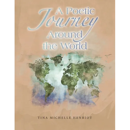 A Poetic Journey Around the World - Paperback