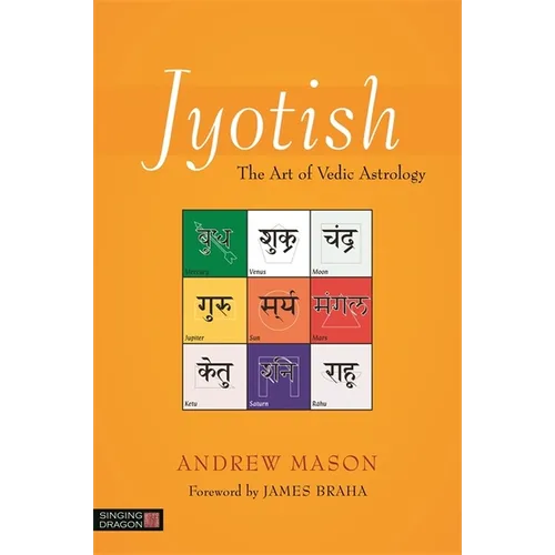 Jyotish: The Art of Vedic Astrology - Paperback