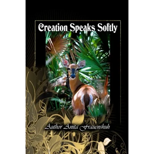 Creation Speaks Softly - Paperback