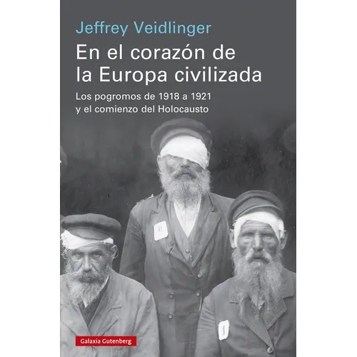 En El Corazón de la Europa Civilizada - Hardcover