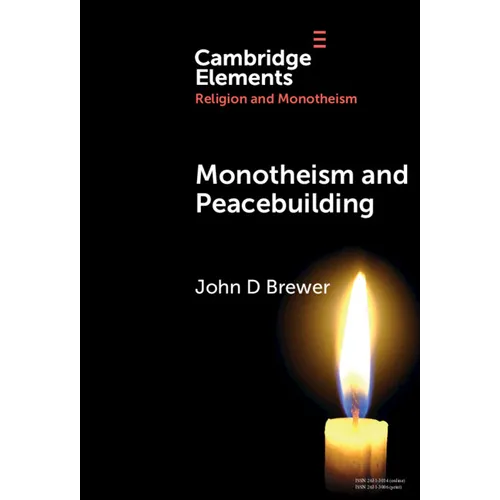Monotheism and Peacebuilding - Hardcover
