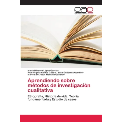 Aprendiendo sobre métodos de investigación cualitativa - Paperback