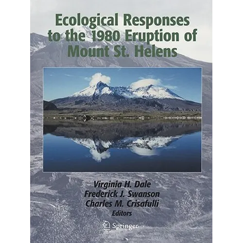 Ecological Responses to the 1980 Eruption of Mount St. Helens - Paperback