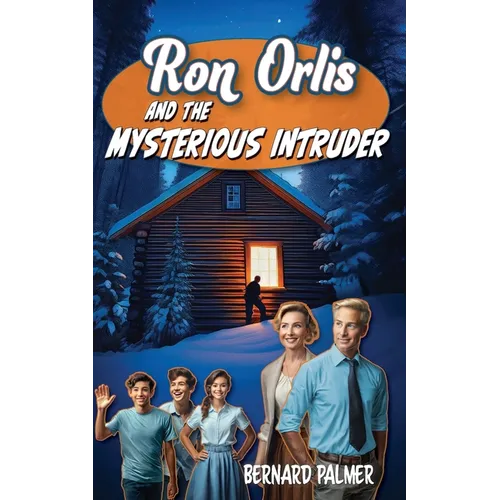 Ron Orlis and the Mysterious Intruder - Paperback