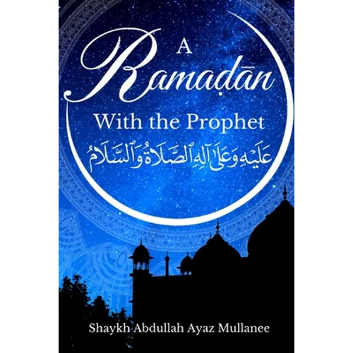 Ramadan with the Prophet - Paperback