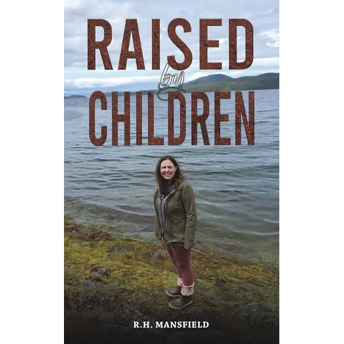 Raised by Children - Paperback