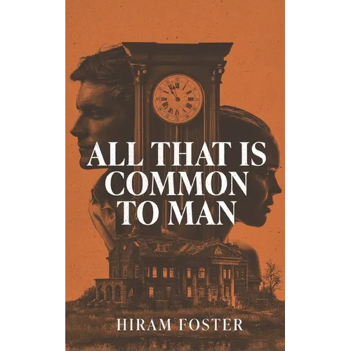 All That Is Common To Man - Paperback