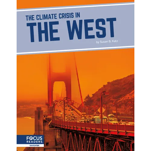 The Climate Crisis in the West - Library Binding