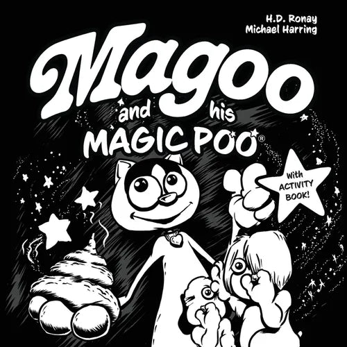 Magoo and His Magic Poo with Activity Book: Heartwarming and Hilarious Rhyming Children's Book with Activity Book Filled with Themed Puzzles & Games - - Paperback