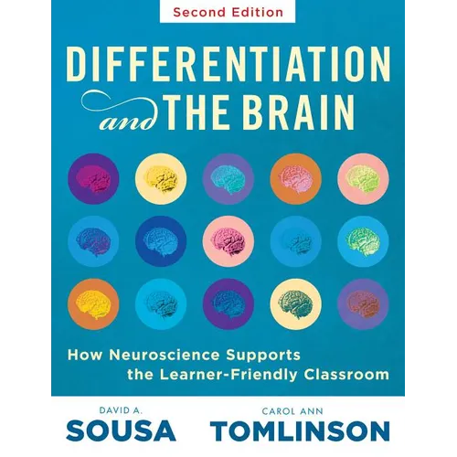 Differentiation and the Brain: How Neuroscience Supports the Learner-Friendly Classroom (Use Brain-Based Learning and Neuroeducation to Differentiate - Paperback