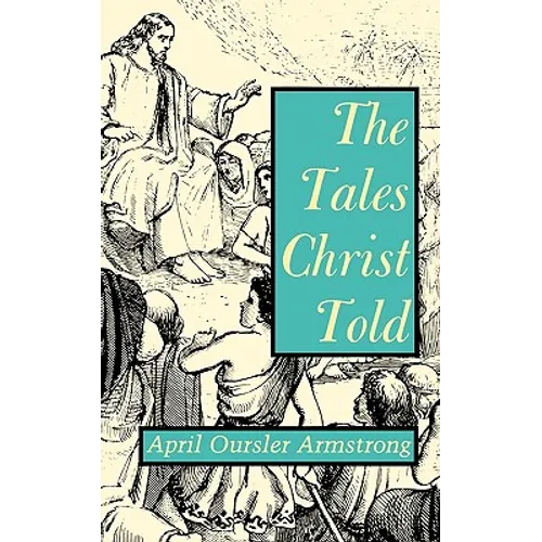 The Tales Christ Told - Paperback