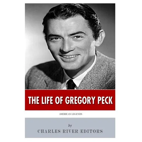 American Legends: The Life of Gregory Peck - Paperback