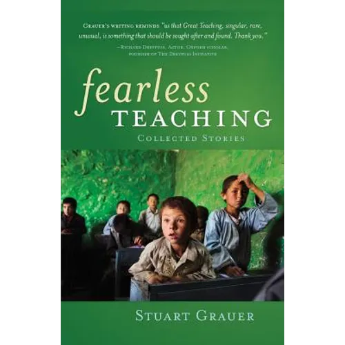 Fearless Teaching: Collected Stories - Paperback