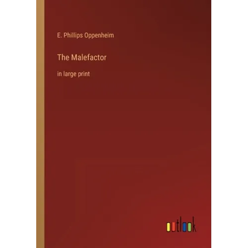 The Malefactor: in large print - Paperback