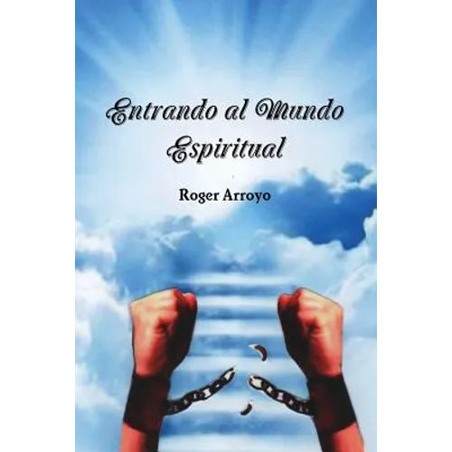 Entrando al Mundo Espiritual - Paperback