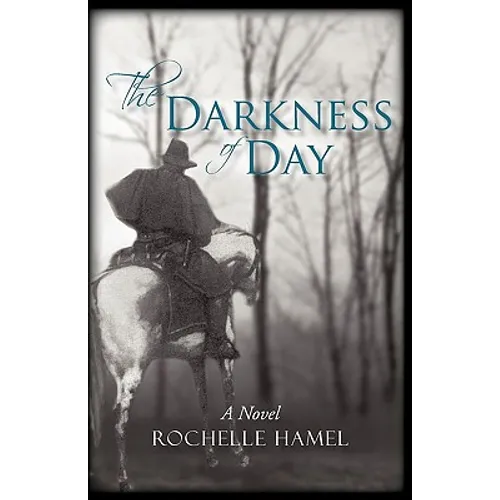 The Darkness of Day - Hardcover
