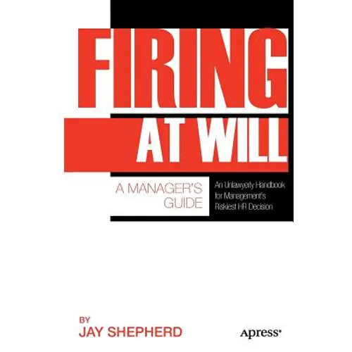 Firing at Will: A Manager's Guide - Paperback