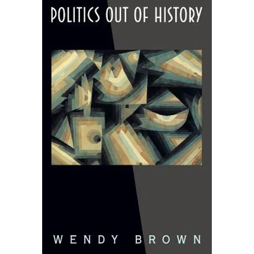 Politics Out of History - Paperback