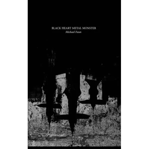 Black Heart Metal Monster - Paperback
