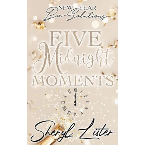 Five Midnight Moments: New Year Bae-Solutions - Paperback