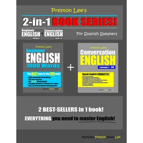 Preston Lee's 2-in-1 Book Series! Beginner English 1000 Words & Conversation English Lesson 1 - 60 For Spanish Speakers - Paperback