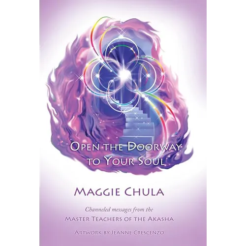 Open the Doorway to Your Soul - Hardcover