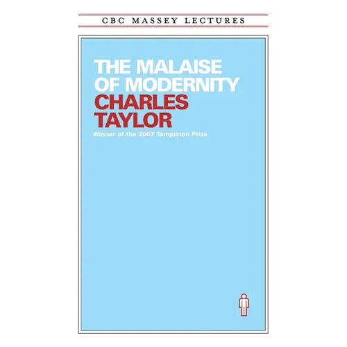 The Malaise of Modernity - Paperback