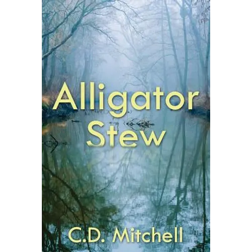 Alligator Stew - Paperback