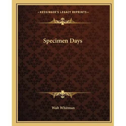 Specimen Days - Paperback