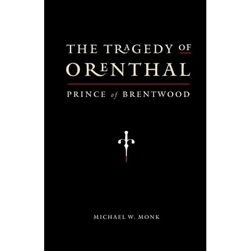The Tragedy of Orenthal, Prince of Brentwood - Paperback