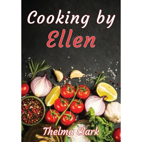 Cooking by Ellen - Paperback