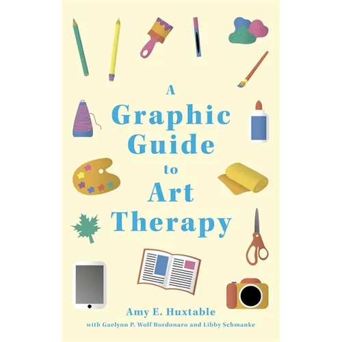 A Graphic Guide to Art Therapy - Paperback