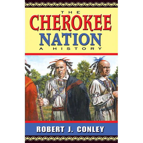 The Cherokee Nation: A History - Paperback
