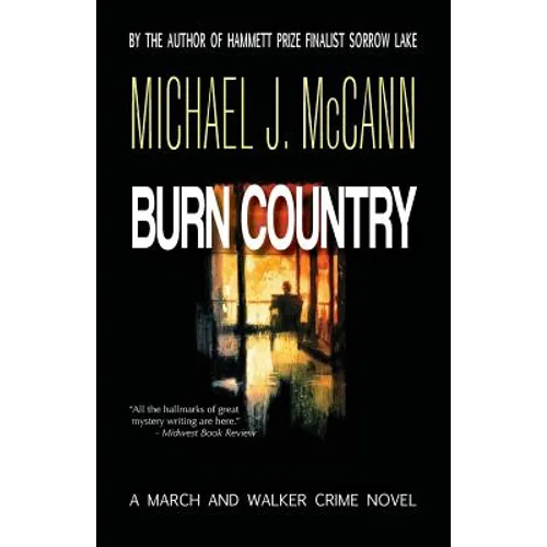 Burn Country: A March and Walker Crime Novel - Paperback