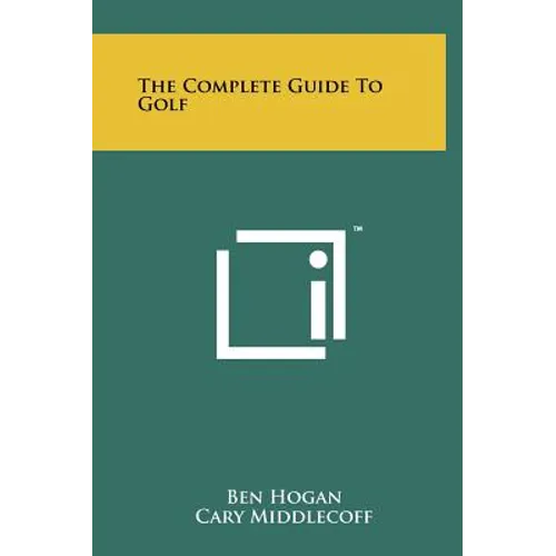 The Complete Guide To Golf - Hardcover