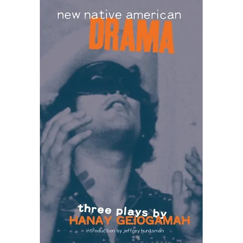 New Native American Drama: Three Plays - Paperback