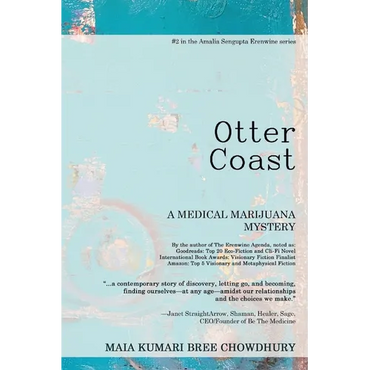 Otter Coast: A Medical Marijuana Mystery - Paperback