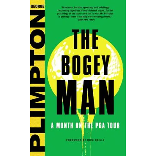 The Bogey Man: A Month on the PGA Tour - Hardcover