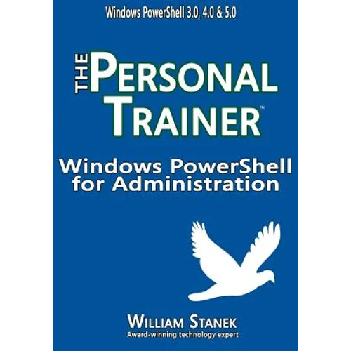 Windows PowerShell for Administration: The Personal Trainer - Paperback
