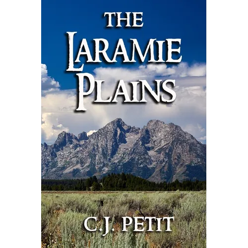 The Laramie Plains: Book Four of the Joe Beck Series - Paperback