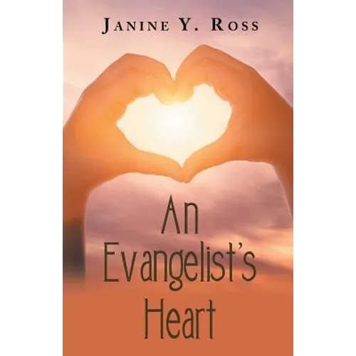 An Evangelist's Heart - Paperback