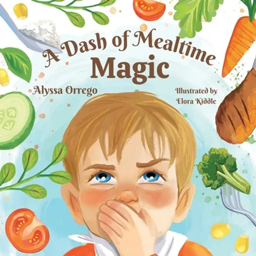 A Dash of Mealtime Magic - Paperback