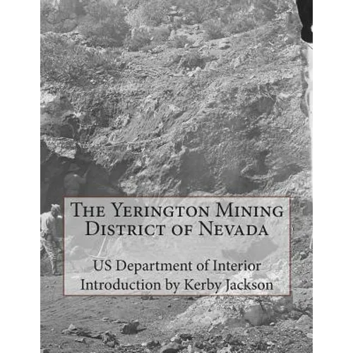 The Yerington Mining District of Nevada - Paperback