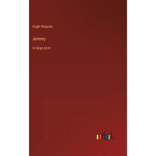 Jeremy: in large print - Hardcover