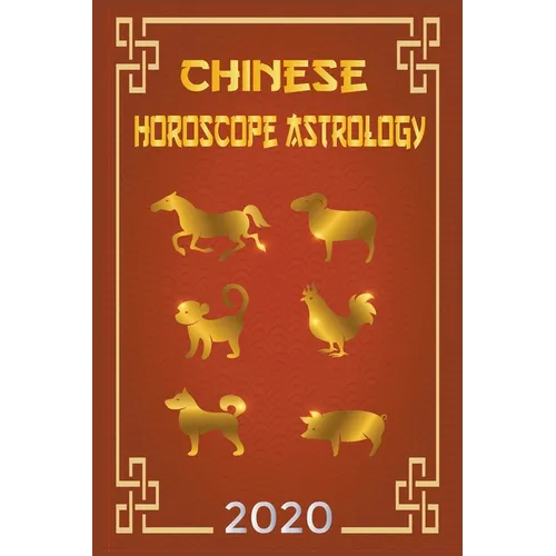 Chinese Horoscope & Astrology 2020 - Paperback
