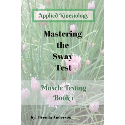 Mastering the Sway Test - Paperback